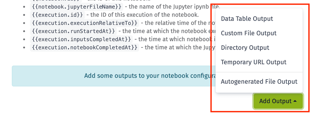 Notebook Outputs Add Output Button